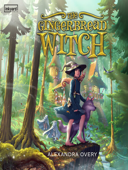 Title details for The Gingerbread Witch by Alexandra Overy - Available